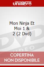 Mon Ninja Et Moi 1 & 2 (2 Dvd) dvd