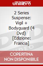 2 Series Suspense: Vigil + Bodyguard (4 Dvd) [Edizione: Francia] dvd