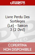 Livre Perdu Des Sortileges (Le) - Saison 3 (2 Dvd) dvd