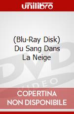 (Blu-Ray Disk) Du Sang Dans La Neige brd