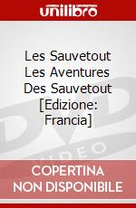 Les Sauvetout Les Aventures Des Sauvetout [Edizione: Francia] dvd