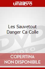 Les Sauvetout Danger Ca Colle dvd