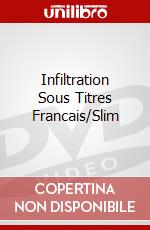 Infiltration Sous Titres Francais/Slim dvd