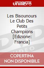 Les Bisounours Le Club Des Petits Champions [Edizione: Francia] dvd