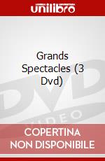 Grands Spectacles (3 Dvd) dvd