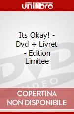 Its Okay! - Dvd + Livret - Edition Limitee dvd