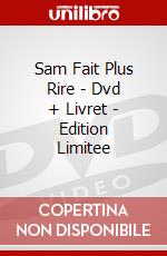Sam Fait Plus Rire - Dvd + Livret - Edition Limitee dvd
