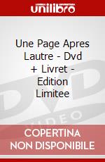 Une Page Apres Lautre - Dvd + Livret - Edition Limitee dvd