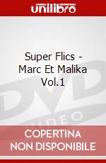 Super Flics - Marc Et Malika Vol.1 dvd