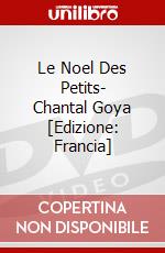 Le Noel Des Petits- Chantal Goya [Edizione: Francia] dvd
