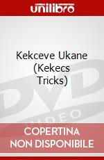 Kekceve Ukane (Kekecs Tricks) dvd