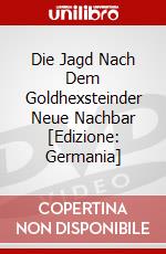 Die Jagd Nach Dem Goldhexsteinder Neue Nachbar [Edizione: Germania] dvd
