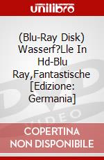 (Blu-Ray Disk) Wasserf?Lle In Hd-Blu Ray,Fantastische [Edizione: Germania] brd