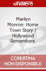 Marilyn Monroe: Home Town Story / Hollywood Remembers dvd