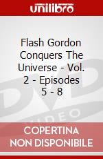 Flash Gordon Conquers The Universe - Vol. 2 - Episodes 5 - 8 dvd
