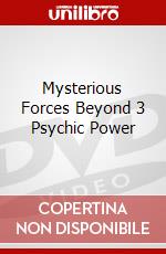 Mysterious Forces Beyond 3 Psychic Power dvd
