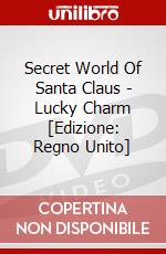 Secret World Of Santa Claus - Lucky Charm [Edizione: Regno Unito] dvd