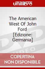 The American West Of John Ford [Edizione: Germania] dvd