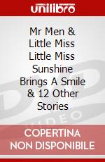 Mr Men & Little Miss Little Miss Sunshine Brings A Smile & 12 Other Stories dvd
