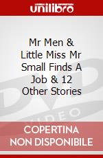 Mr Men & Little Miss Mr Small Finds A Job & 12 Other Stories dvd