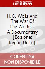 H.G. Wells And The War Of The Worlds - A Documentary [Edizione: Regno Unito] dvd