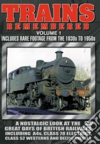 Trains Remembered Volume 1 dvd