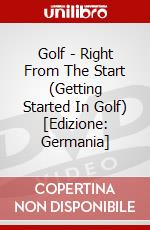 Golf - Right From The Start (Getting Started In Golf) [Edizione: Germania] dvd