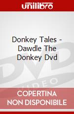 Donkey Tales - Dawdle The Donkey Dvd dvd