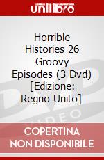 Horrible Histories  26 Groovy Episodes (3 Dvd) [Edizione: Regno Unito] dvd