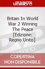 Britain In World War 2  Winning The Peace [Edizione: Regno Unito] dvd