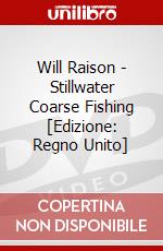 Will Raison - Stillwater Coarse Fishing [Edizione: Regno Unito] dvd