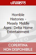 Horrible Histories - Measly Middle Ages: Delta Home Entertainment dvd