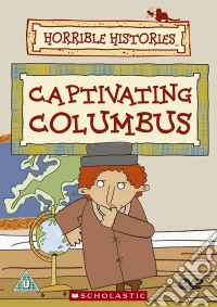 Horrible Histories. Captivating Columbus [Edizione: Regno Unito] dvd