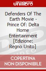 Defenders Of The Earth Movie - Prince Of: Delta Home Entertainment [Edizione: Regno Unito] dvd