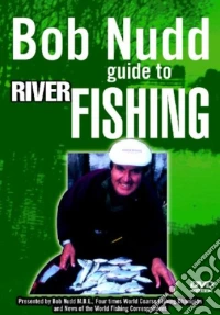 Bob Nudd - Guide To River Fishing [Edizione: Regno Unito] dvd