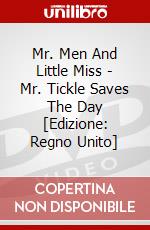 Mr. Men And Little Miss - Mr. Tickle Saves The Day [Edizione: Regno Unito] dvd