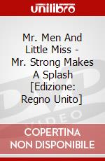 Mr. Men And Little Miss - Mr. Strong Makes A Splash [Edizione: Regno Unito] dvd