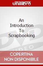 An Introduction To Scrapbooking dvd