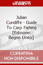 Julian Cundiffe - Guide To Carp Fishing [Edizione: Regno Unito] dvd
