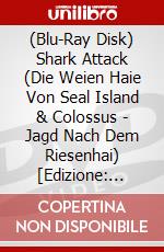(Blu-Ray Disk) Shark Attack (Die Weien Haie Von Seal Island & Colossus - Jagd Nach Dem Riesenhai) [Edizione: Germania] brd
