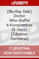 (Blu-Ray Disk) Doctor Who-Staffel 6-Komplettbox (6 Discs) [Edizione: Germania] brd