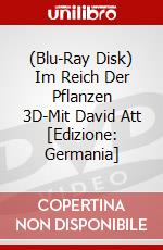 (Blu-Ray Disk) Im Reich Der Pflanzen 3D-Mit David Att [Edizione: Germania] brd