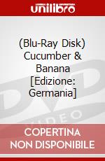 (Blu-Ray Disk) Cucumber & Banana [Edizione: Germania] brd