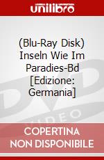 (Blu-Ray Disk) Inseln Wie Im Paradies-Bd [Edizione: Germania] brd