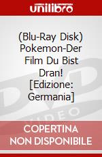 (Blu-Ray Disk) Pokemon-Der Film Du Bist Dran! [Edizione: Germania] brd