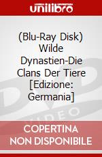 (Blu-Ray Disk) Wilde Dynastien-Die Clans Der Tiere [Edizione: Germania] brd