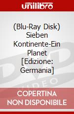 (Blu-Ray Disk) Sieben Kontinente-Ein Planet [Edizione: Germania] brd