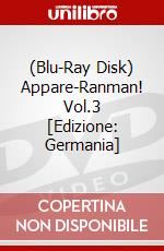 (Blu-Ray Disk) Appare-Ranman! Vol.3 [Edizione: Germania] brd