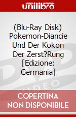 (Blu-Ray Disk) Pokemon-Diancie Und Der Kokon Der Zerst?Rung [Edizione: Germania] brd