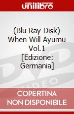(Blu-Ray Disk) When Will Ayumu Vol.1 [Edizione: Germania] brd
